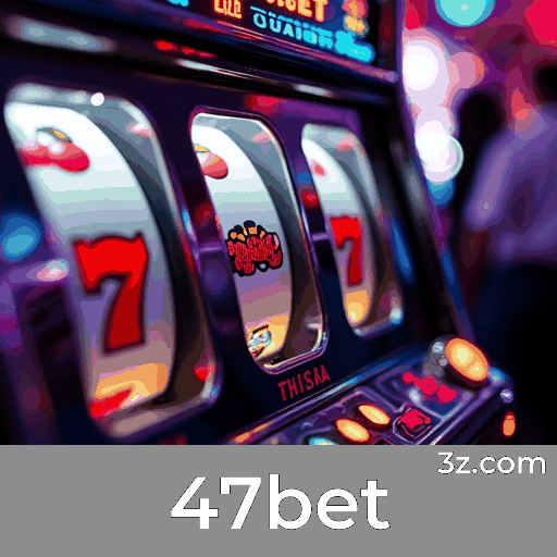 47bet app: Benefícios incríveis e exclusivos para usuários móveis!